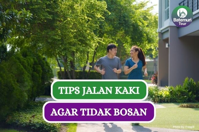 Sunnah Rasul, Ini Dia 4 Tips Seru Agar Berjalan Kaki Lebih Menyenangkan